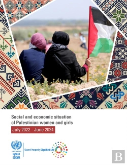 Bertrand.pt - Social And Economic Situation Of Palestinian Women And Girls: July 2022â€“June 2024
