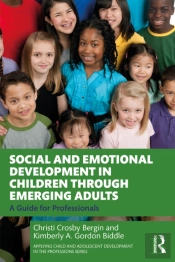 Social And Emotional Development In Children Through Emerging Adults