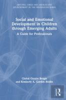 Social And Emotional Development In Children Through Emerging Adults
