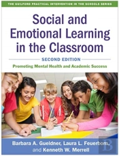 Social And Emotional Learning In The Classroom, Second Edition