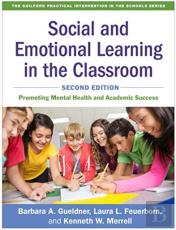 Social And Emotional Learning In The Classroom, Second Edition