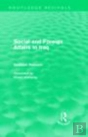 Social And Foreign Affairs In Iraq (Routledge Revivals)