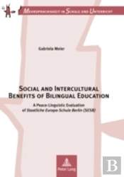 Social And Intercultural Benefits Of Bilingual Education