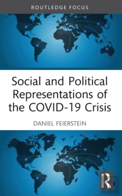 Social And Political Representations Of The Covid-19 Crisis