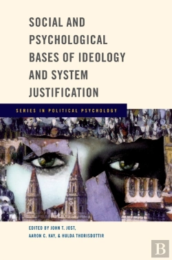Bertrand.pt - Social And Psychological Bases Of Ideology And System Justification
