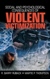 Social And Psychological Consequences Of Violent Victimization