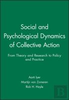 Social And Psychological Dynamics Of Collective Action