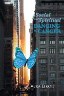 Social And Spiritual Dancing In Cancer