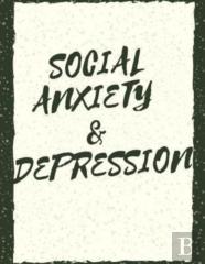 Social Anxiety And Depression Workbook