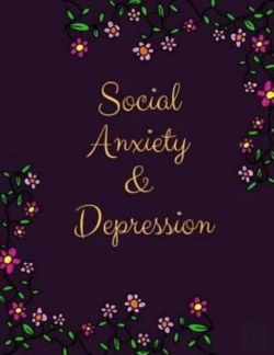 Bertrand.pt - Social Anxiety And Depression Workbook