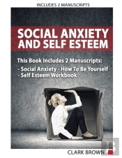 Social Anxiety And Self Esteem