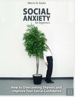 Bertrand.pt - Social Anxiety For Beginners