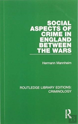 Bertrand.pt - Social Aspects Of Crime In England Between The Wars