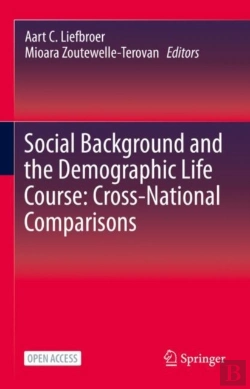 Bertrand.pt - Social Background And The Demographic Life Course: Cross-National Comparisons