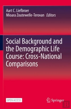 Bertrand.pt - Social Background And The Demographic Life Course: Cross-National Comparisons