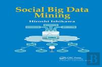Social Big Data Mining