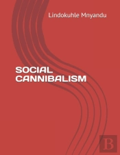 Social Cannibalism