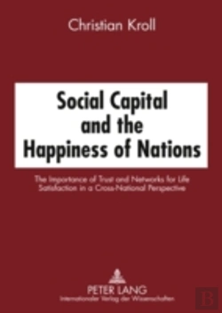 Bertrand.pt - Social Capital And The Happiness Of Nations