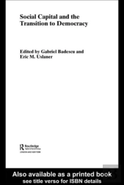 Social Capital And The Transition To Democracy