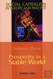 Social Capitalism In Theory And Practiceprosperity In A Stable World