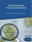 Social Care And The Law In Scotland