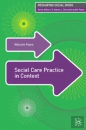 Social Care Practice In Context