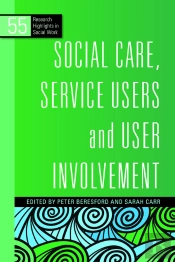 Social Care, Service Users And User Involvement