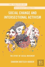Social Change And Intersectional Activism