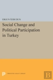 Social Change And Political Participation In Turkey