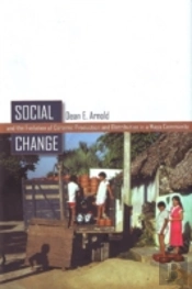 Social Change And The Evolution Of Ceramic Production And Distribution In A Maya Community