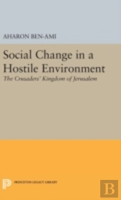 Social Change In A Hostile Environment