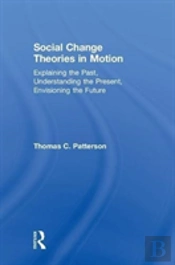 Social Change Theories In Motion