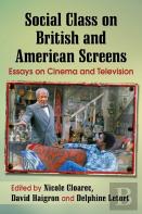Social Class On British And American Screens