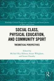 Social Class, Physical Education, And Community Sport