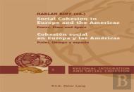 Social Cohesion In Europe And The Americas / Cohesion Social En Europa Y Las Americas