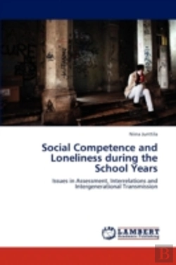 Bertrand.pt - Social Competence And Loneliness During The School Years