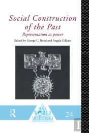 Social Construction Of The Past