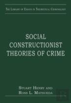 Social Constructionist Theories Of Crime