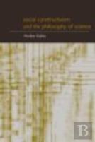 Social Constructivism And The Philosophy Of Science