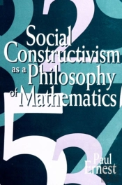 Social Constructivism As A Philosophy Of Mathematics