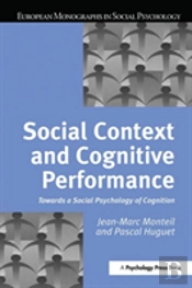 Social Context And Cognitive Performance