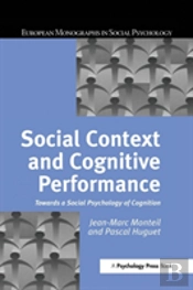 Social Context And Cognitive Performance