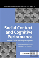 Social Context And Cognitive Performance