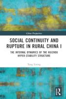 Social Continuity And Rupture In Rural China I
