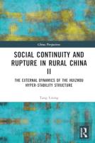 Social Continuity And Rupture In Rural China Ii