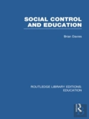 Social Control And Education (Rle Edu L)
