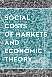 Social Costs Of Markets And Economic Theory