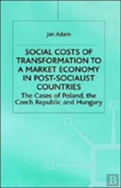 Bertrand.pt - Social Costs Of Transformation To A Market Economy In Post-Socialist Countries