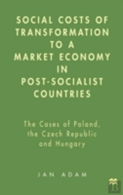 Bertrand.pt - Social Costs Of Transformation To A Market Economy In Post-Socialist Countries