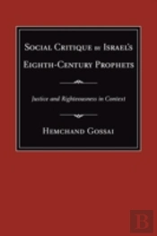 Social Critique By Israel'S Eighth-Century Prophets
